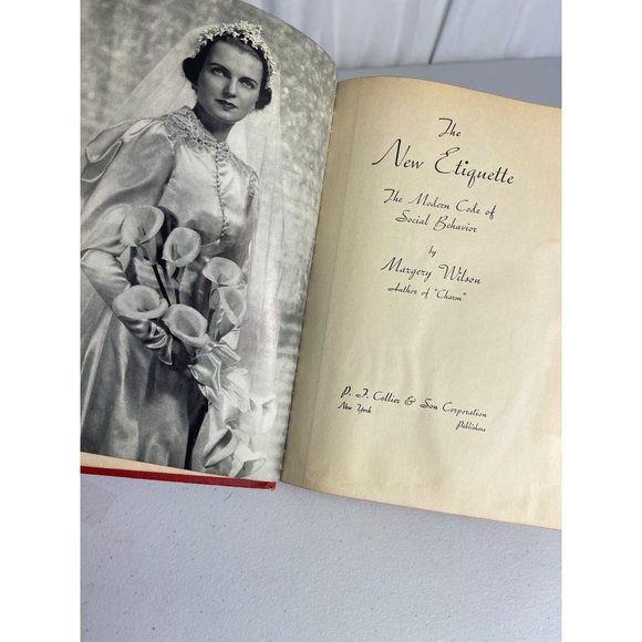 The New Etiquette Margery Wilson Book Collier 1940 Modern Code Social Behavior - Picture 14 of 16